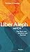 Liber Aleph vel CXI: Das Buch von Weisheit und Narrheit by 
