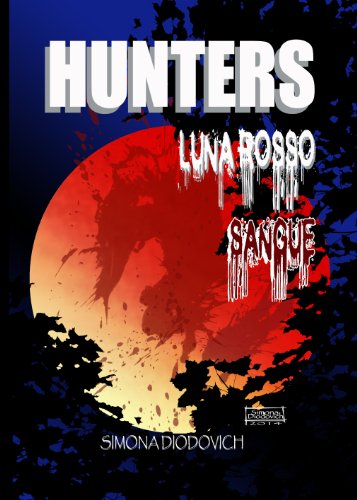 Download Hunters-Luna Rosso Sangue Download Hunters-Luna Rosso Sangue
