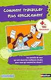 Comment travailler plus efficacement ?