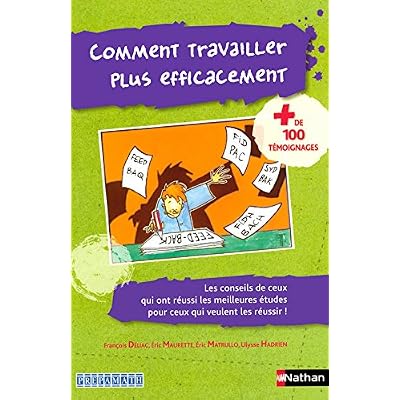 Comment travailler plus efficacement ? Comment travailler plus efficacement ?
