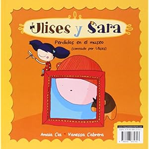 Sara y Ulisas 3: Perdidos en el museo (SARA Y ULISES * ULISES Y SARA, Band 150361)