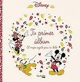  Tu primer álbum. El mejor regalo para tu bebé (Hachette Heroes - Disney - Especializados)