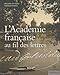 L'Académie française a...