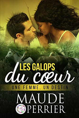 Télécharger Les galops du coeur: Romance entre une vétérinaire qui se bat contre la maltraitance animale et un PDF Ebook En Ligne