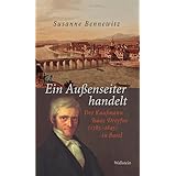 Ein Außenseiter handelt: Der Kaufmann Isaac Dreyfus (1785-1845) in Basel