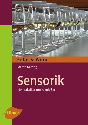 Download Sensorik: Für Praktiker und Genießer Download Sensorik: Für Praktiker und Genießer