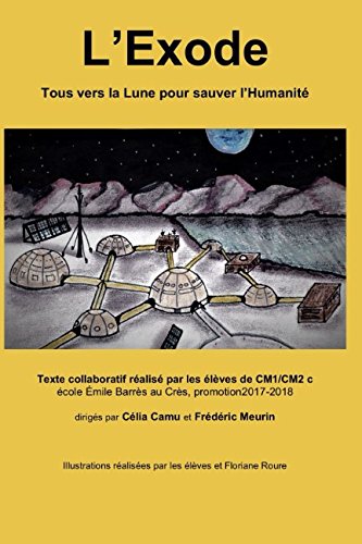 Download L'Exode: Tous vers la Lune pour sauver l'Humanité