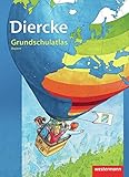 Diercke Grundschulatlas / Ausgabe 2010 für Bayern: Diercke Grundschulatlas Ausgabe 2010: Bayern by