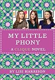 The Clique #13: My Little Phony (English Edition) by 
