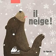 Il neige ! par Hye-jin Go