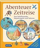 Cover zum Buch Abenteuer Zeitreise: Von Schiffswrack...