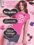 Sequins, Secrets, and Silver Linings Sequins, Secrets, and Silver Linings