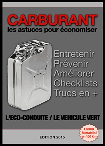 Download Carburant, les astuces pour économiser (20 fiches) Download Carburant, les astuces pour économiser (20 fiches)