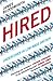 Hired: Six Months Undercover in Low-Wage Britain by James (Author) Bloodworth