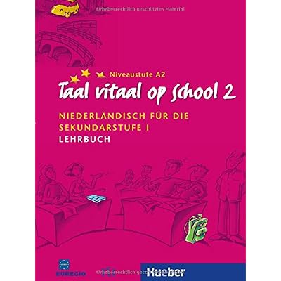 [PDF] Taal vitaal op school 2: Niederlándisch für die Sekundarstufe I / Lehrbuch KOSTENLOS DOWNLOAD