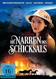 Die Narren des Schicksals - Mary Elizabeth Mastrantonio