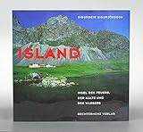 Island. Insel des Feuers, der Kälte und des Wassers by 