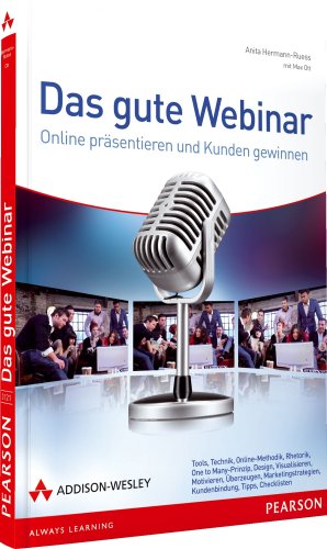 Download Das gute Webinar - Das ganze Know How für bessere Online-Präsentationen, ein Praxisratgeber: Online präsentieren und Kunden gewinnen (Sonstige Bücher AW) Download Das gute Webinar - Das ganze Know How für bessere Online-Präsentationen, ein Praxisratgeber: Online präsentieren und Kunden gewinnen (Sonstige Bücher AW)