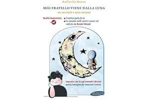 Mio fratello arriva dalla luna. Con Contenuto digitale per download e accesso on line