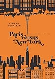 Image de Paris versus New York: A Tally of Two Cities