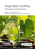 Image de Vegetable Grafting: Principles and Practices