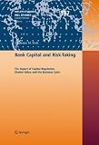 Image de Bank Capital and Risk-Taking: The Impact of Capital Regulation, Charter Value, and the Business Cycle: 337 (Kieler Studien - Kiel Studies)