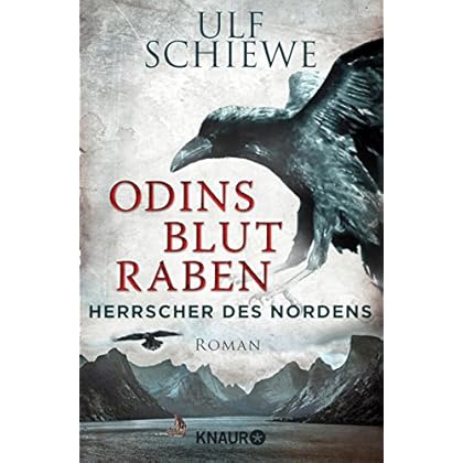 Herrscher des Nordens - Odins Blutraben: Roman Herrscher des Nordens - Odins Blutraben: Roman