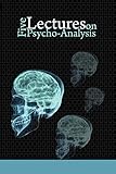 Five Lectures on Psycho-Analysis by