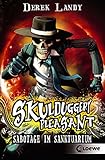 Image de Skulduggery Pleasant 4 - Sabotage im Sanktuarium