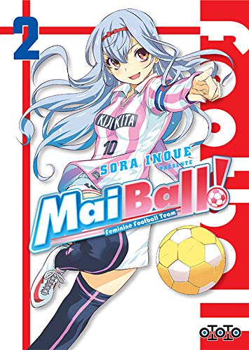Mai Ball ! — Tome 2