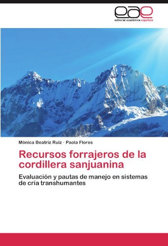 Recursos Forrajeros de La Cordillera Sanjuanina