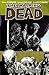 The Walking Dead 14: In der Falle by Robert Kirkman, Charlie Adlard