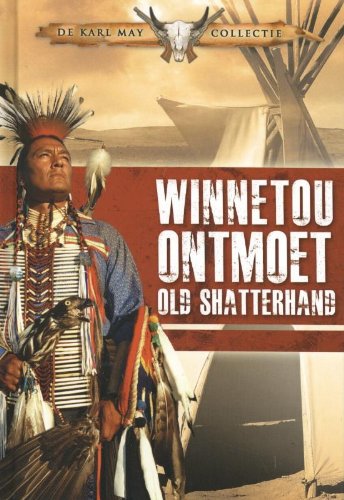 Preisvergleich Produktbild Winnetou ontmoet Old Shatterhand (De Karl May collectie)