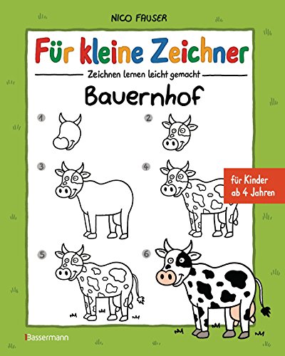 Download Für kleine Zeichner - Bauernhof: Zeichnen lernen leicht gemacht für Kinder ab 4 Jahren Download Für kleine Zeichner - Bauernhof: Zeichnen lernen leicht gemacht für Kinder ab 4 Jahren