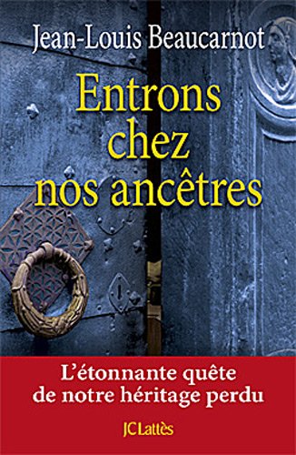 couverture de : Entrons chez nos anc&ecirc;tres