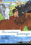 Clara et les poneys. les nouveaux poneys. collection castor poche n° 2