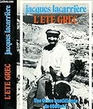 L'Eté grec : Une Grèce quotidienne de 4000 ans