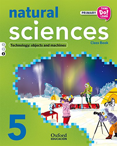 Think Do Learn Natural Science 5th Primary. Student's Book Module 3
