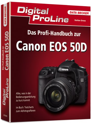 Preisvergleich Produktbild Digital ProLine Profihandbuch zur Canon EOS 50D