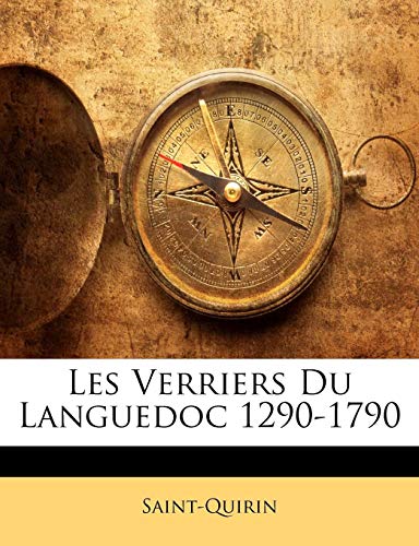 Télécharger Les Verriers Du Languedoc 1290-1790 Francais PDF