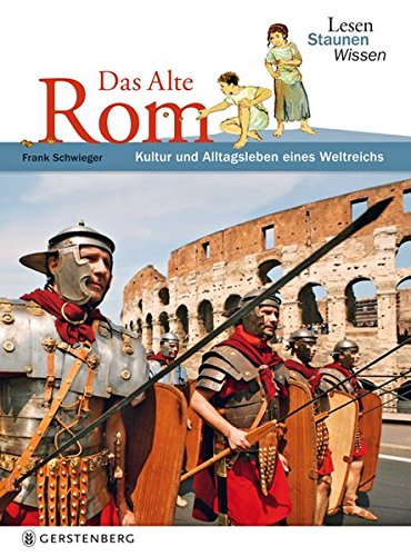 Download Das Alte Rom. Lesen Staunen Wissen Download Das Alte Rom. Lesen Staunen Wissen