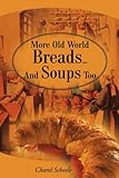 Image de More Old World Breads...and Soups Too