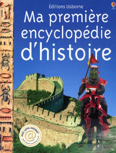 Ma première encyclopédie de l'histoire