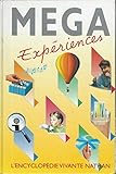 Méga expériences