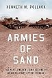 Armies of Sand: The Past, Present, and Future of Arab Military Effectiveness