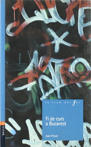 Fi de Curs a Bucarest: 69 (La Llum del Far)