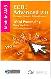 Image de ECDL Advanced Syllabus 2.0 Module AM3 Word Processing Using Word 2007