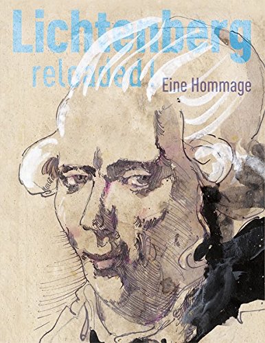 Download Lichtenberg reloaded! Eine Hommage Download Lichtenberg reloaded! Eine Hommage