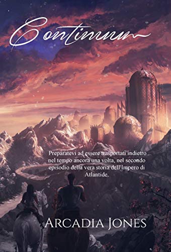 Arcadia Jones - Aeternum Series 02. Continuum (2018)