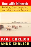 Image de One With Nineveh: Politics, Consumption, and the Human Future